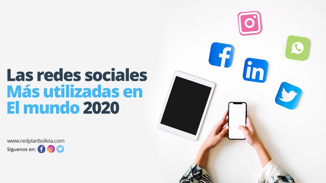 Las redes sociales más utilizadas en el mundo 2020